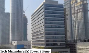 Tech Mahindra SEZ Tower 2: A Modern IT Destination in the Booming IT Landscape of Pune!!!